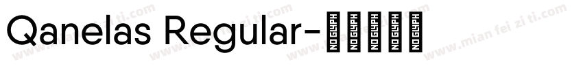Qanelas Regular字体转换